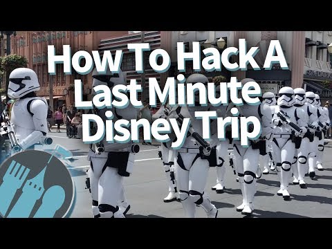 How To Hack A Last Minute Disney Trip