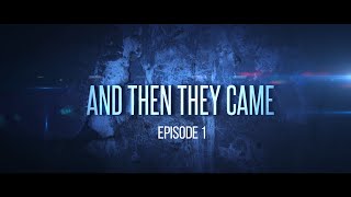 And Then They Came: A Post Apocalyptic Film