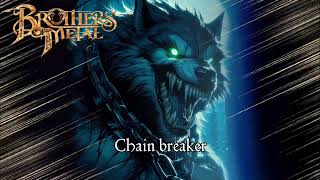 BROTHERS OF METAL|Chain Breaker [LYRICS]