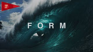 "FORM" || feat. John John Florence