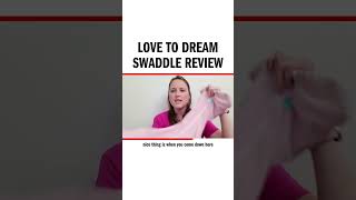Love to Dream Swaddle Review
