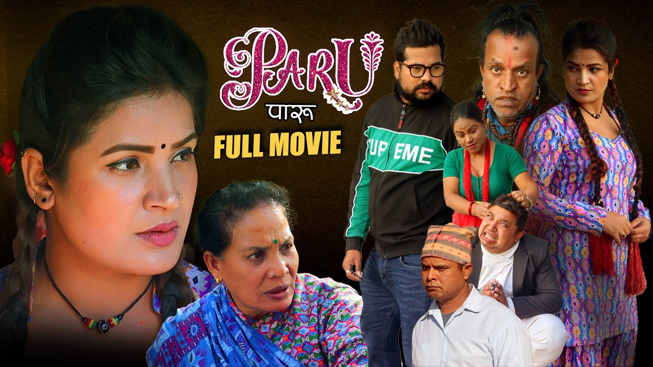 Paru New Nepali Full Movie 2080 2023 Shanti Sapkota Radhika Raut paru-new-nepali-full-movie-2080-2023-shanti-sapkota-radhika-raut