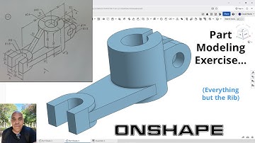 Onshape - Another Internet Part Modeling Example - Everything but the Rib
