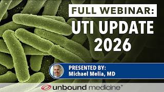 UTI Update 2026: New Data That Will Inform Your Clinical Practice