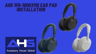 Easy Peasy Sony WH-1000XM6 Ear Pad Installation by AHG