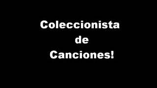 Coleccionista de canciones Camila