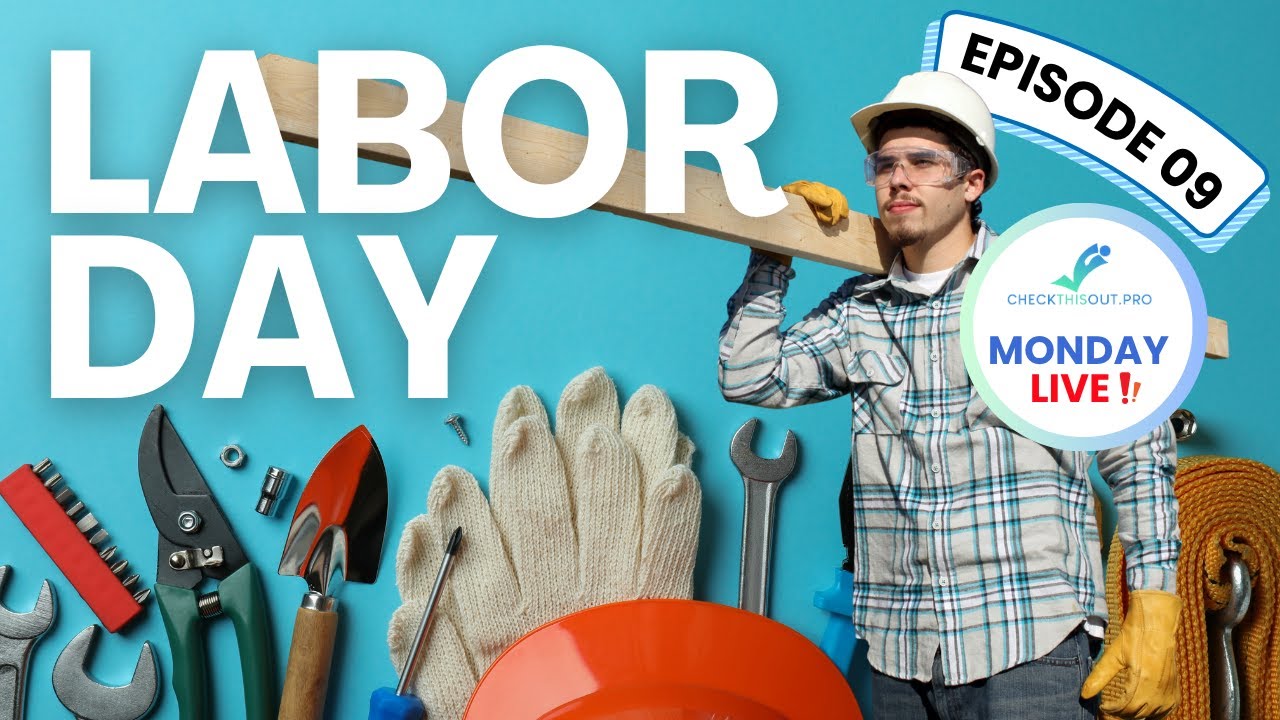 Labor Day | Monday Live | What are some of your Labor Day reflections ...