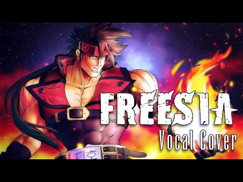 FREESIA - Cover [ Guilty Gear Xrd -Revelator- ]