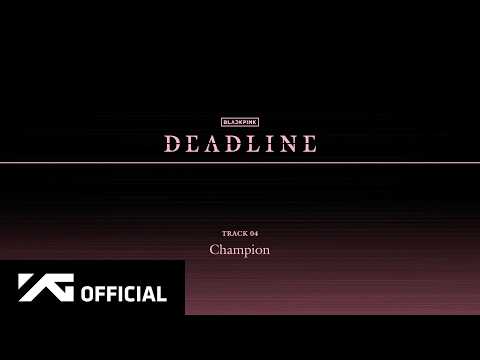 Thumbnail for BLACKPINK - ‘Champion’ (Official Audio)