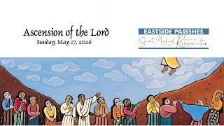 The Ascension of the Lord, 5-17-26, 8:30 AM