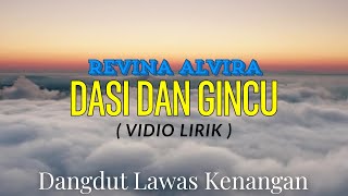 REVINA ALVIRA - DASI DAN GINCU (Vidio Lirik) || Dangdut Lawas Kenangan