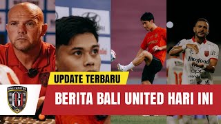 BERITA BALI UNITED HARI INI SABTU 14 FEBRUARI 2026
