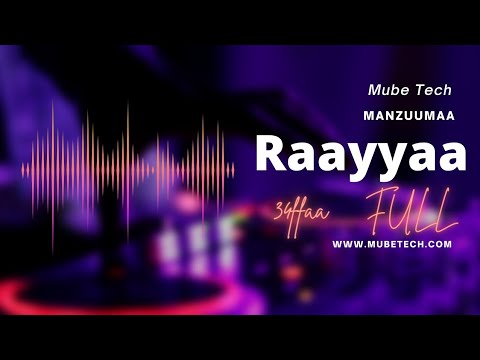 New raayyaa abbaa maccaa vol 34 full 2021