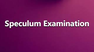 How To Pronounce Speculum Extion