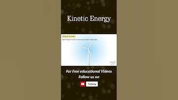 Kinetic Energy | Wind Energy | Wind Turbine | Science