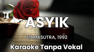 Asyik - Damasutra (1992) karaoke Tanpa Vokal improved quality 