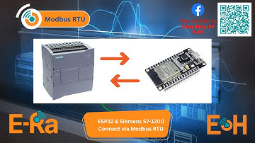 Cực tiện lợi! Kết Nối ESP32 với PLC S7-1200 Qua Modbus RTU Trên Nền Tảng E-Ra IoT Platform.