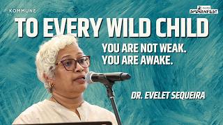 “To Every Wild Child” by Dr. Evelet Sequeira | Spoken Fest 2026