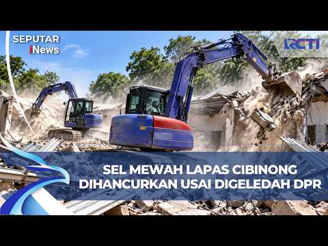 Sel Mewah Lapas Cibinong Rata dengan Tanah Usai Digeledah DPR, Kenapa Dihancurkan?