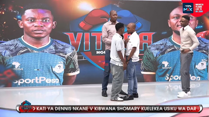 VITASA |  'Majigambo' ya Nkane, Kibwana Shomari kuelekea pambano lao
