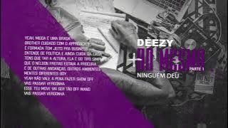 DEEZY - NINGUÉM DEU (Letra)