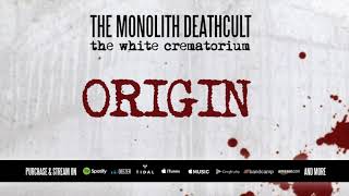 The Monolith Deathcult - Origin (Official Track)