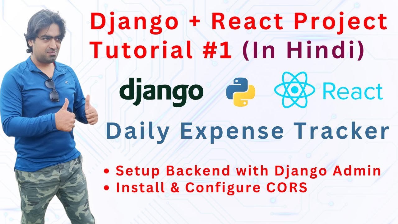Django + React Project Tutorial #1 (In Hindi) | Create Project & Setup ...