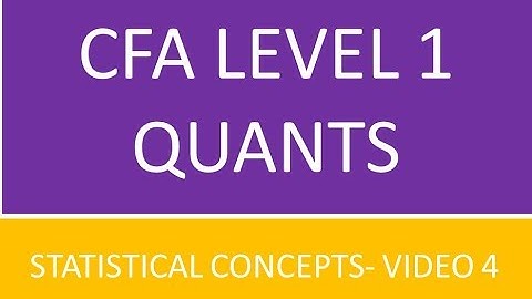 Statistical Concepts and Market returns   CFA Level 1 English  Video 4