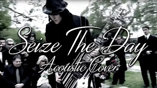 Seize The Day Acoustic Guitar Cover / Avenged Sevenfold