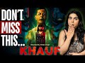 KHAUF Web Series Review