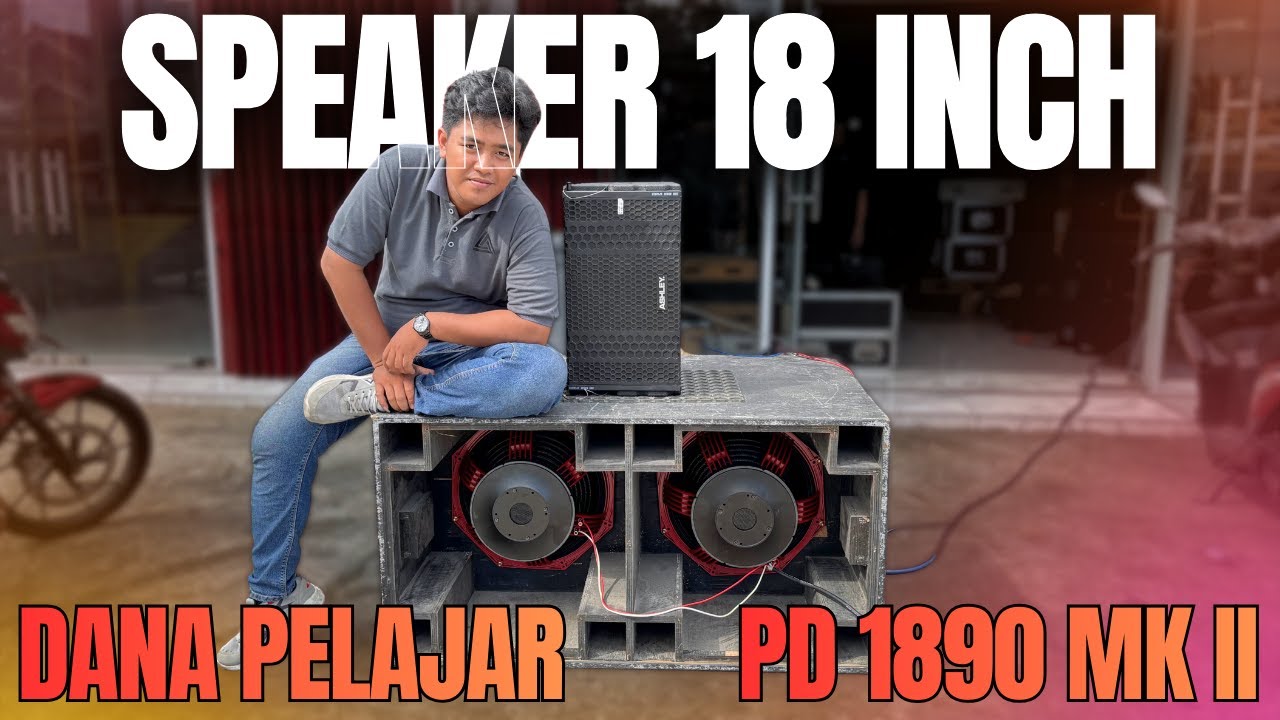 SPEAKER 18 INCH SECOND DANA PELAJAR - KITA COBA DIBOX PLANAR - PD 1890 MK II