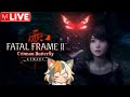 🔴 Day 23 Ramadhan 2026 - FATAL FRAME II: Crimson Butterfly REMAKE