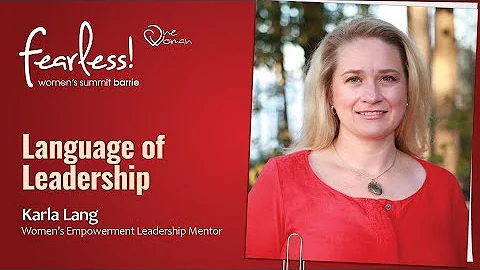 One Woman FEARLESS Barrie   Speaker  Karla Lang