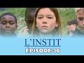 L'INSTIT -  Le prix du mensonge | EPISODE 36