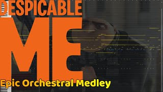 Despicable Me Medley {Epic Orchestral Medley}