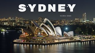 Sydney Unveiled Exploring Australias Picture-Perfect Gem Global Gems