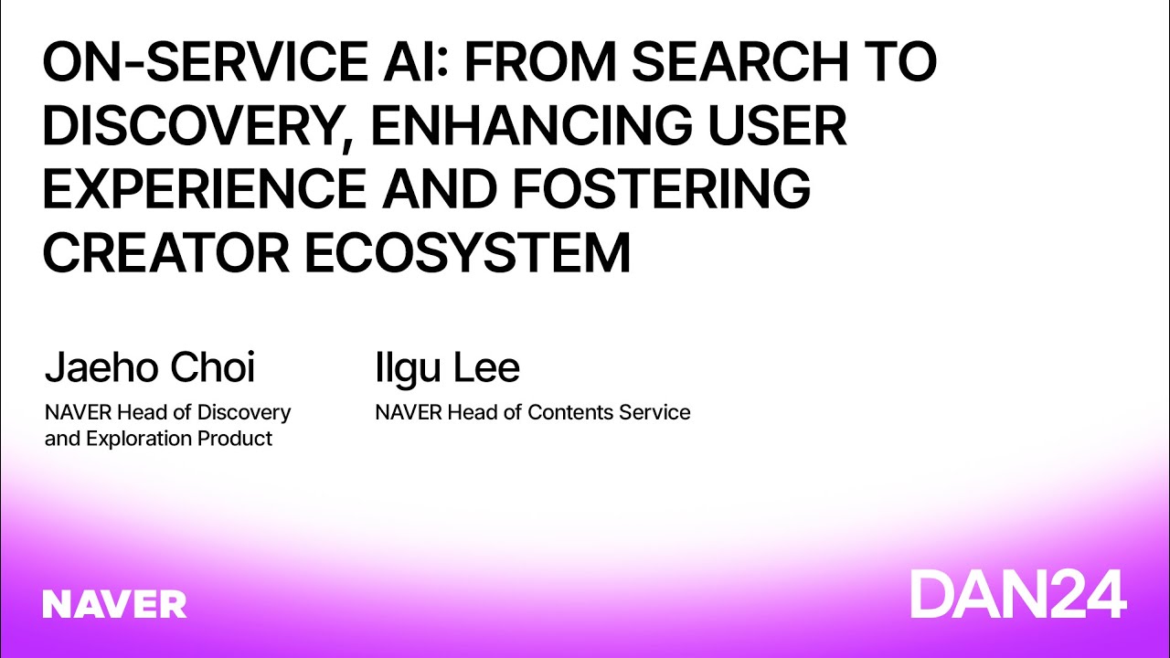 [ENG][DAN 24] KEYNOTE 01: On-Service AI