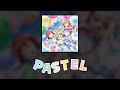PASTEL 한글 가사 【JPN\HAN\KOR】 | 「QU4RTZ」