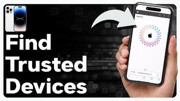 How To Find Trusted Devices On iPhone