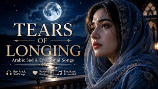 New Arabic Songs 2026 | Sad Arabic Songs | Gambus Arabic | Emotional Songs | Trending Arabic Songs