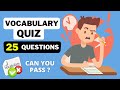 English vocabulary quiz  intermediate level b1  b2  25 questions