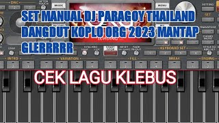 set manual paragoy thailand dangdut koplo org 2023 cek lagu klebus