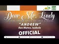 Dear mr lonely  andrew  may 14 2024