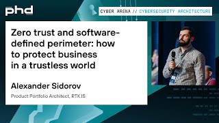 Zero trust and software defined perimeter how to protect business in a trustless world