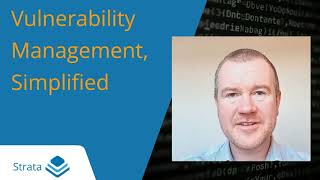Vulnerability Management, Simplified (old)