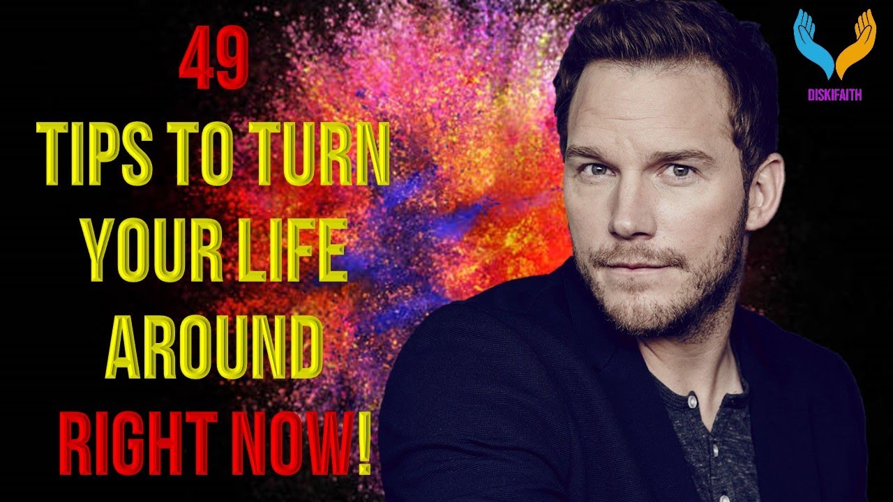 49 Tips To Turn Your Life Around Right Now - YouTube