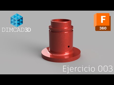 Fusion 360: Ejercicio 003