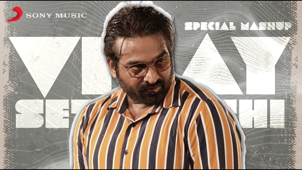 Vijay Sethupathi Special Mashup  Latest Tamil Songs  Vijay Sethupathi to Tamil Songs