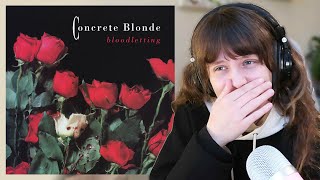Bloodletting - Concrete Blonde (first time album reaction)