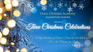 GCA ELEMENTARY  school christmas program 2025.12.03